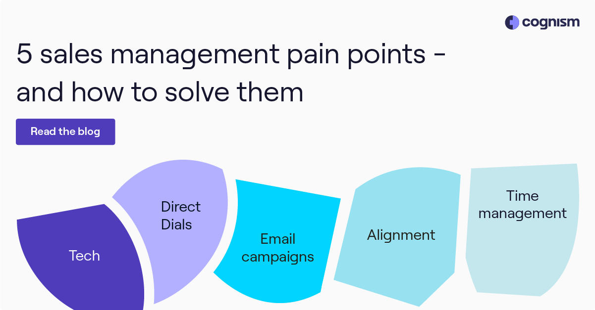 5 Sales Management Pain Points and How to Solve Them